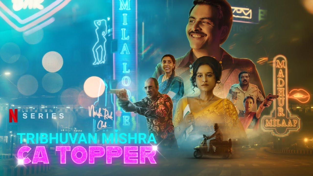 Tribhuvan Mishra CA Topper – S01 (2024) Tamil Web Series HD 720p Watch Online